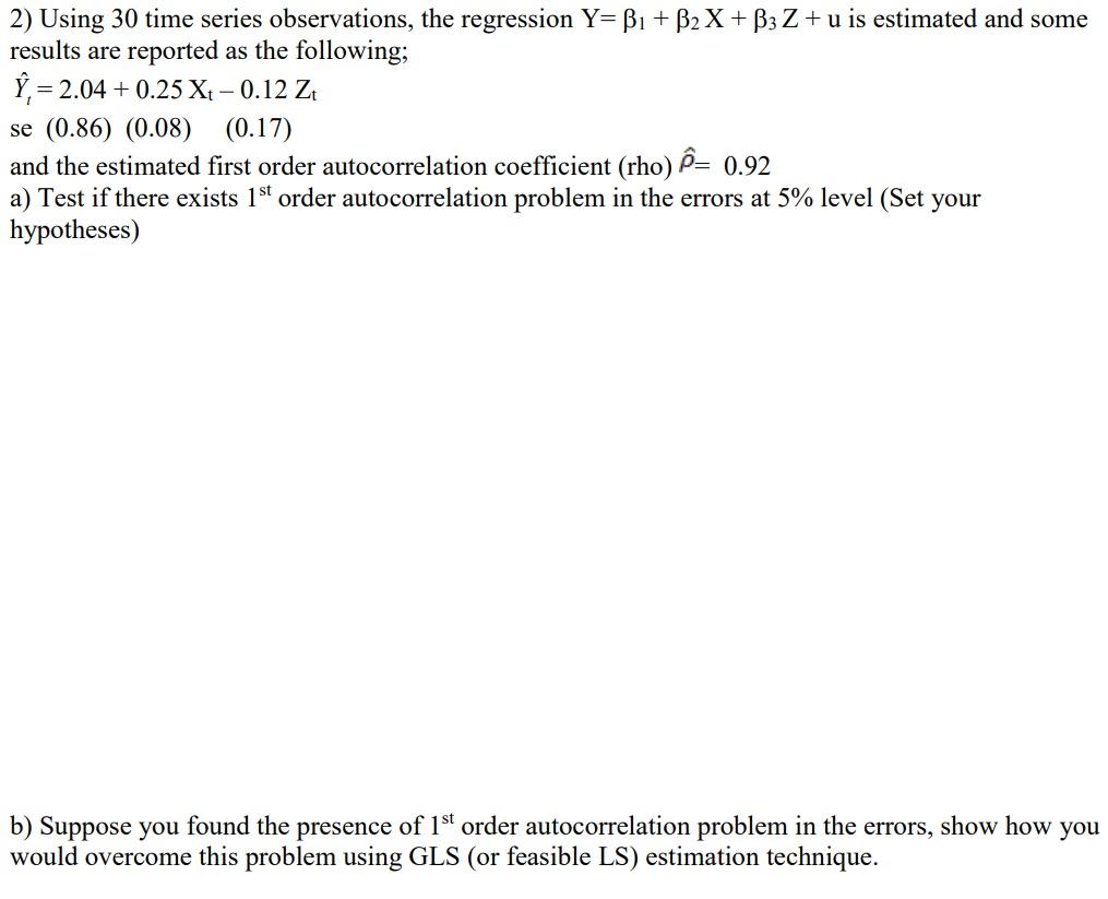 2 Using 30 Time Series Observations The Regression Chegg Com