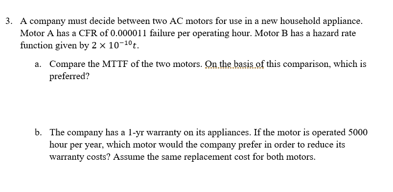 Solved 3. A Company Must Decide Between Two AC Motors For | Chegg.com