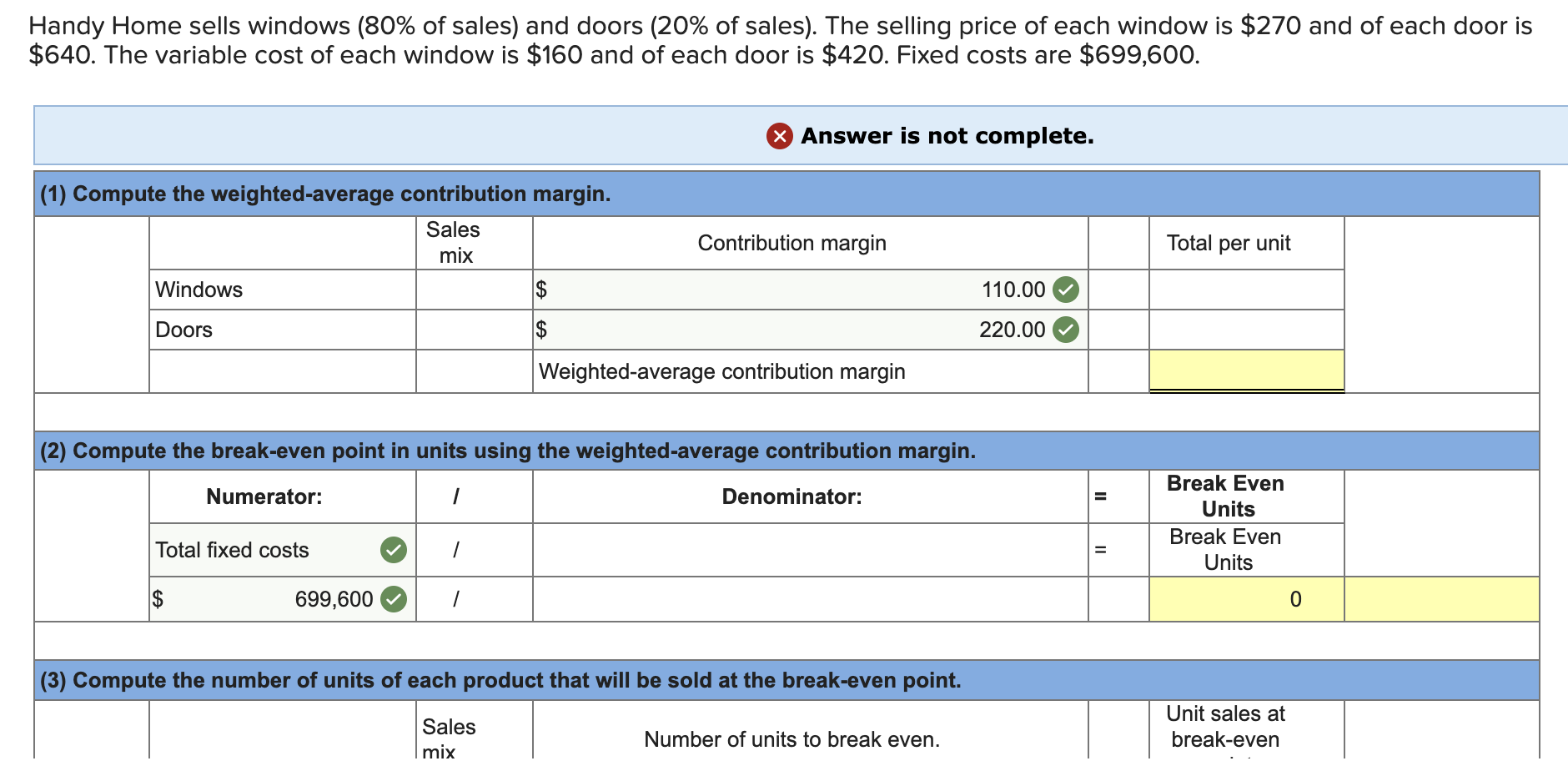 Solved Handy Home sells windows ( 80 of sales) and doors (