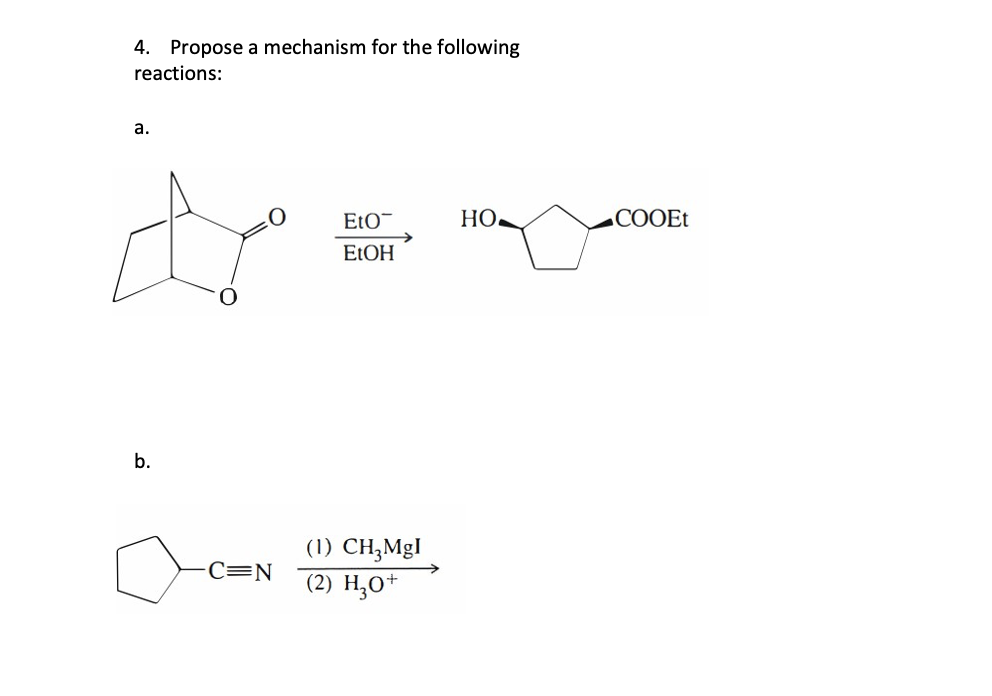 Solved 4. Propose A Mechanism For The Following Reactions: 