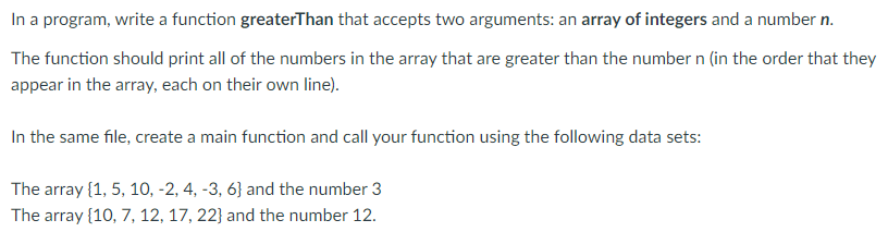 Solved In a program, write a function greaterThan that | Chegg.com