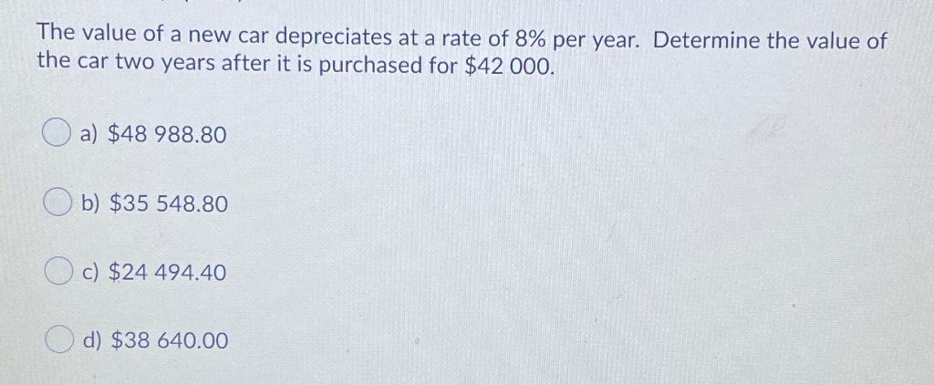 Solved A car worth $55 000 when purchased 10 years ago has | Chegg.com