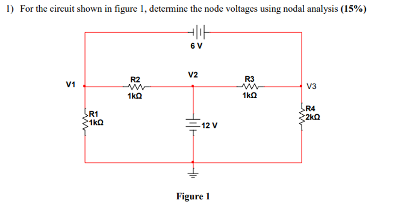 Solved For the circuit shown in figure 1 , ﻿determine the | Chegg.com