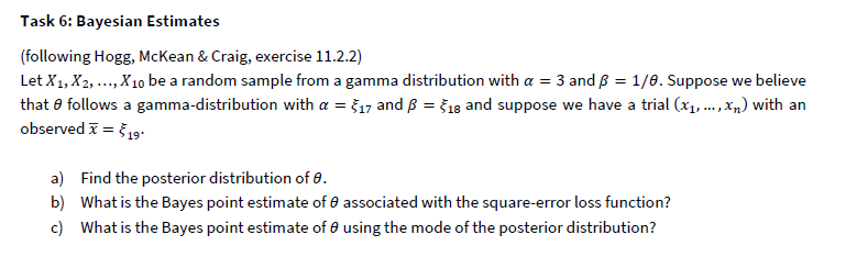 Task 6: Bayesian Estimates (following Hogg, McKean \& | Chegg.com
