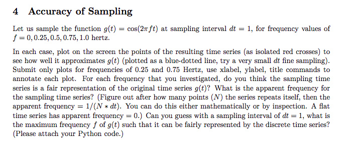 Solved 4 Accuracy of Sampling Let us sample the function | Chegg.com