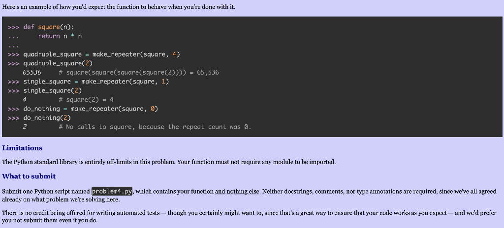 Solved Write a Python function make repeater which requires