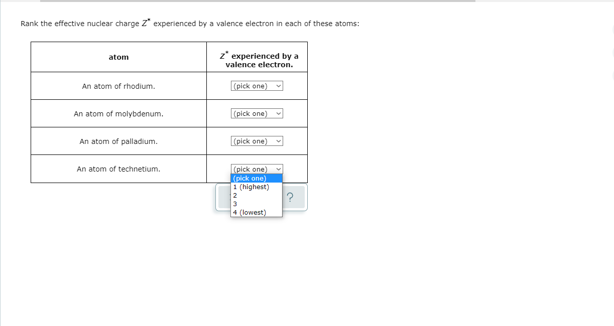 Solved Rank The Effective Nuclear Charge Z Experienced By A Chegg