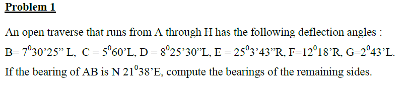 Solved Problem 1 An open traverse that runs from A through H | Chegg.com
