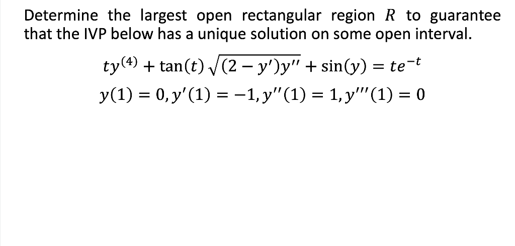 Solved Determine the largest open rectangular region R to | Chegg.com