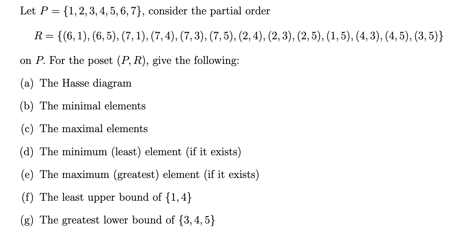 Solved Let P = {1, 2, 3, 4, 5, 6, 7), consider the partial | Chegg.com