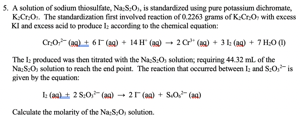 Solved 5. A Solution Of Sodium Thiosulfate, Na2s2o3, Is 