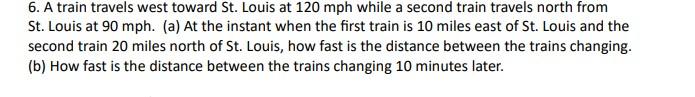 Solved 6. A train travels west toward St. Louis at 120mph | Chegg.com