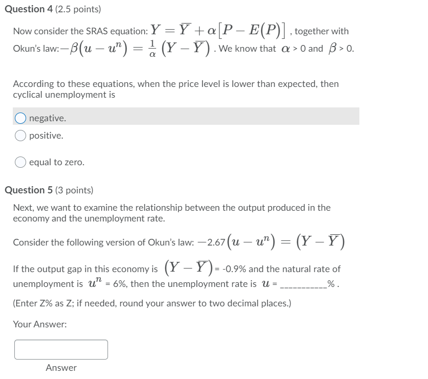 Solved Question 4 2 5 Points Now Consider The Sras Equa Chegg Com