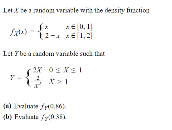 Solved Let X be a random variable with the density function | Chegg.com