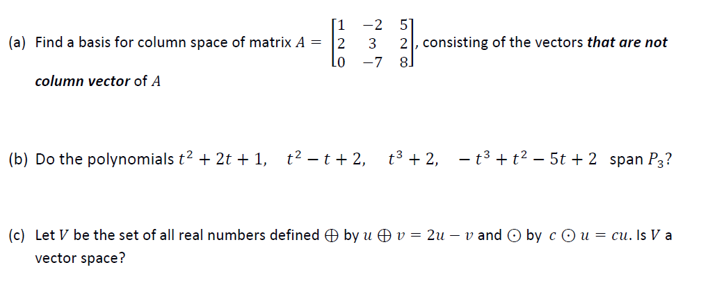 Solved 1 2 (a) Find a basis for column space of matrix A = | Chegg.com