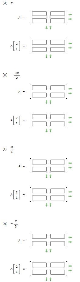 Solved 2 Find the matrix A that defines a rotation of a | Chegg.com