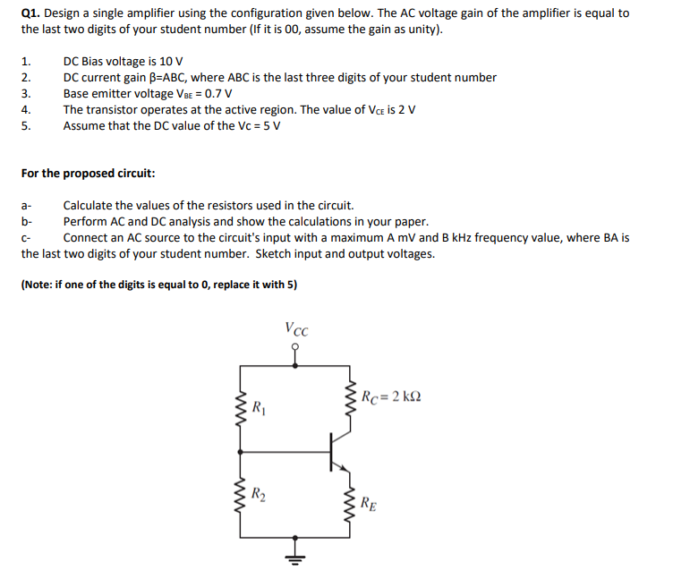 Solved Q1. Design A Single Amplifier Using The Configuration | Chegg.com