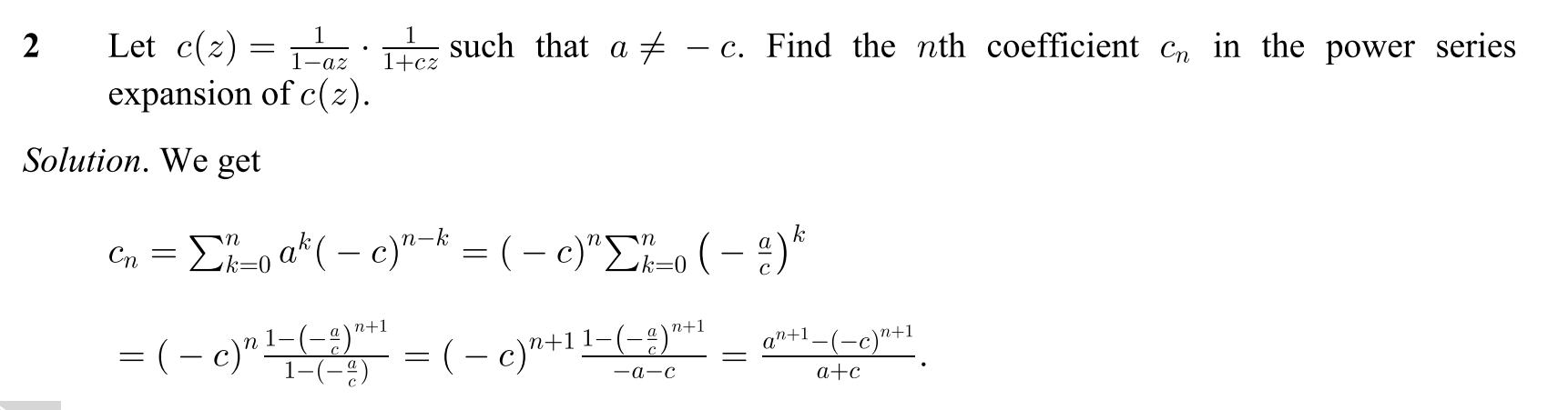Solved 2 1 1 1+cz such that a € - c. Find the nth | Chegg.com