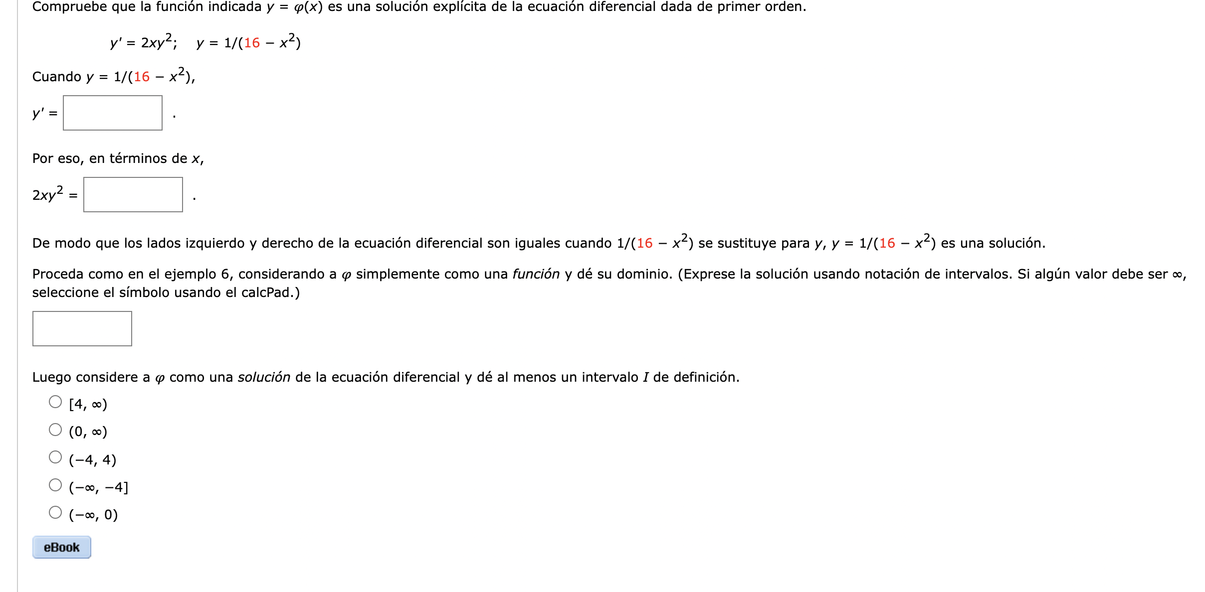 Compruebe que la función indicada \( y=\varphi(x) \) es una solución explícita de la ecuación diferencial dada de primer orde