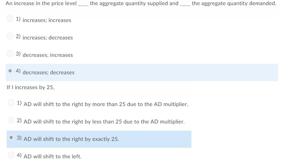 (solved) a decrease in the price level will: shift... Solved An increase in the price level_the aggregate quantity | Chegg.com