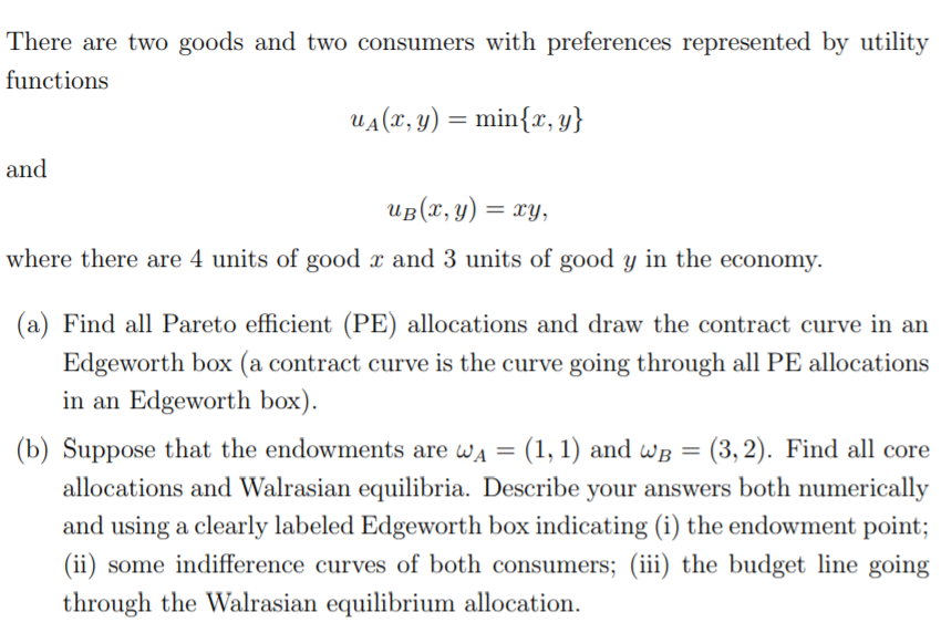 solved-there-are-two-goods-and-two-consumers-with-chegg