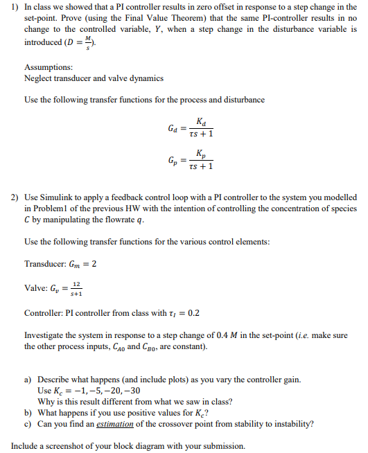 1) In class we showed that a PI controller results in | Chegg.com
