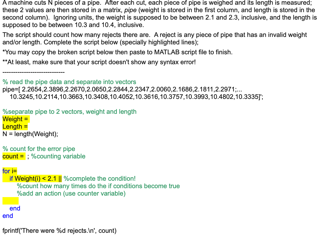 solved-a-machine-cuts-n-pieces-of-a-pipe-after-each-cut-chegg