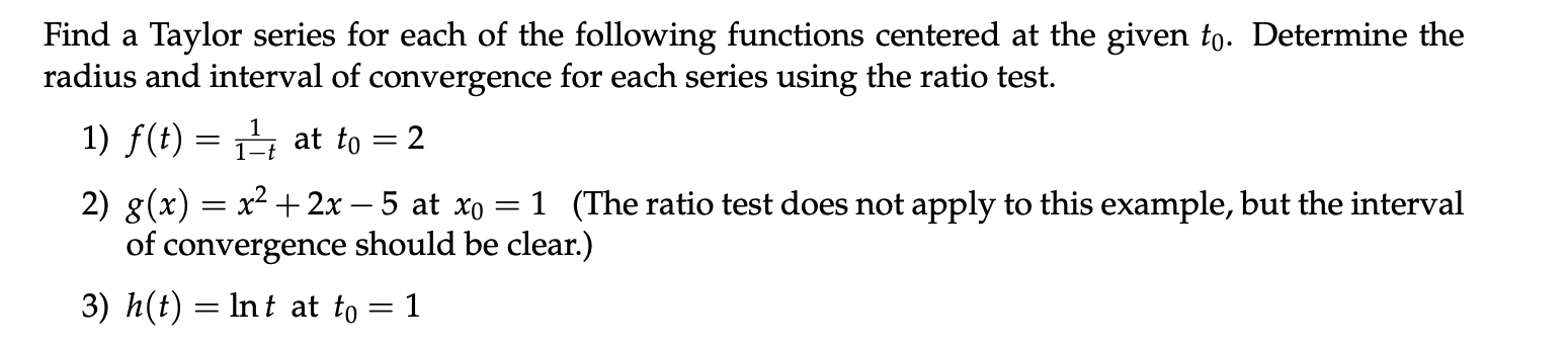 Solved Find a Taylor series for each of the following | Chegg.com