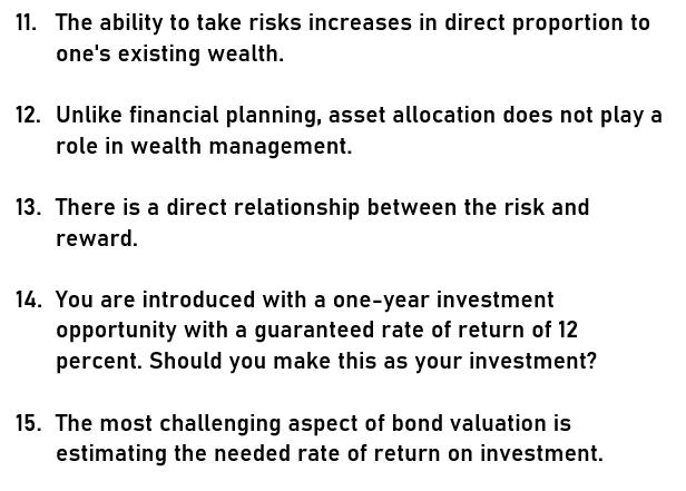 Solved 11. The ability to take risks increases in direct | Chegg.com