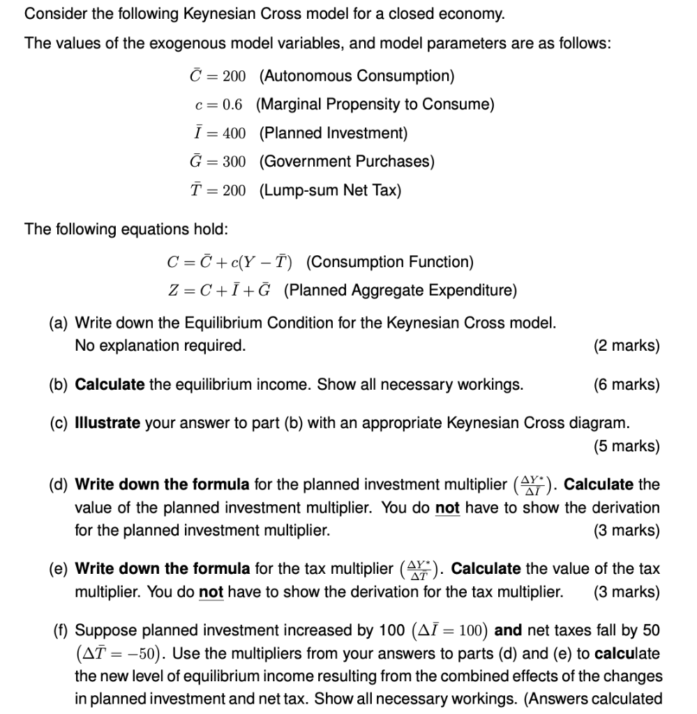 Solved Consider The Following Keynesian Cross Model For A | Chegg.com