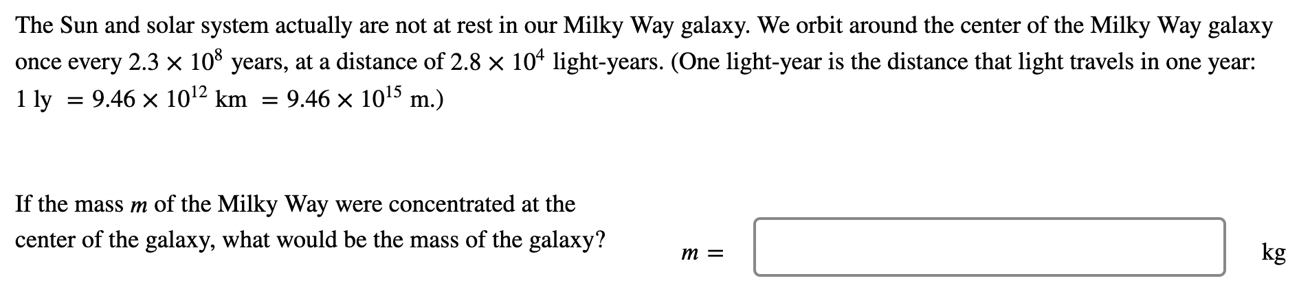 Solved The Sun and solar system actually are not at rest in | Chegg.com