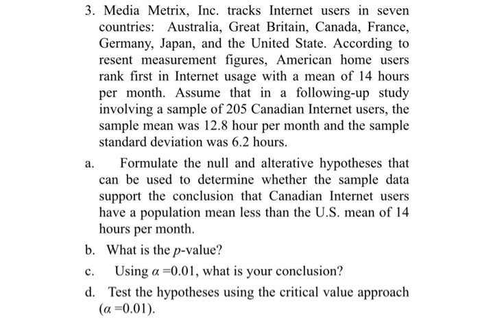 Solved 3. Media Metrix, Inc. tracks Internet users in seven | Chegg.com