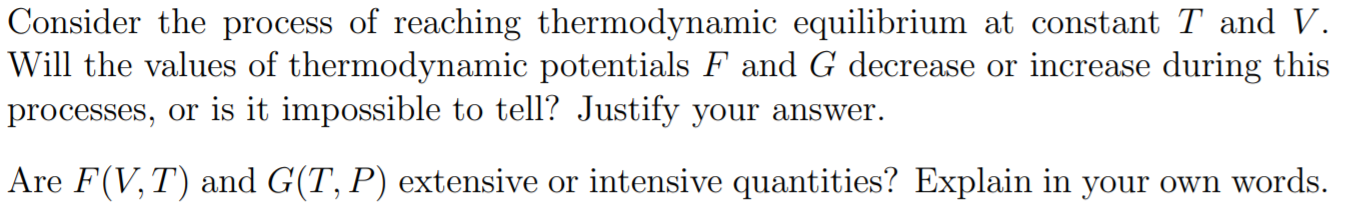 Solved Consider the process of reaching thermodynamic | Chegg.com