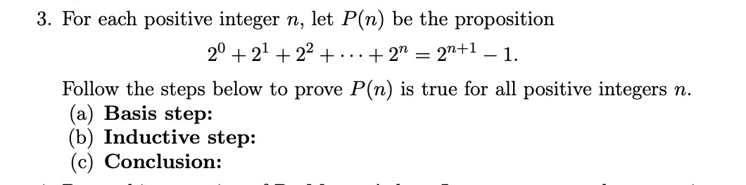 Solved = 3. For each positive integer n, let P(n) be the | Chegg.com