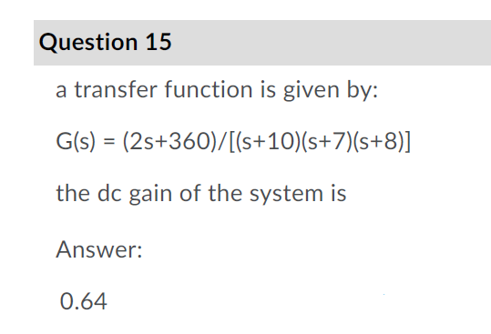 Solved a transfer function is given by: | Chegg.com