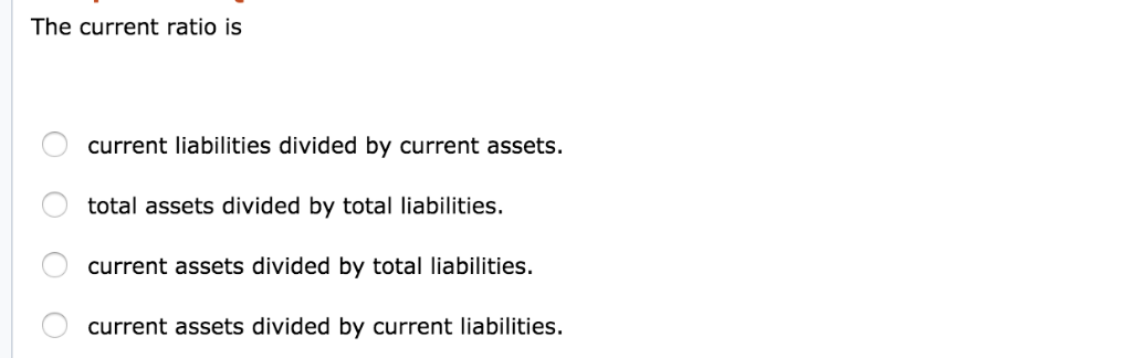 Solved The Current Ratio Is Current Liabilities Divided By Chegg Solved The Current Ratio Is Current Liabilities Divided By Chegg