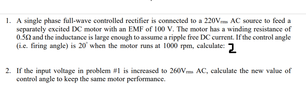 Solved 1. A single phase full-wave controlled rectifier is | Chegg.com