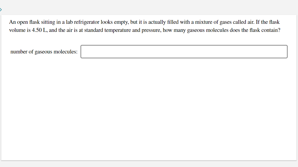 Solved An open flask sitting in a lab refrigerator looks