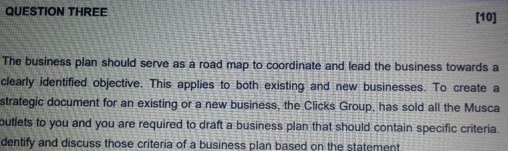 Solved QUESTION THREE [10] The Business Plan Should Serve As | Chegg.com