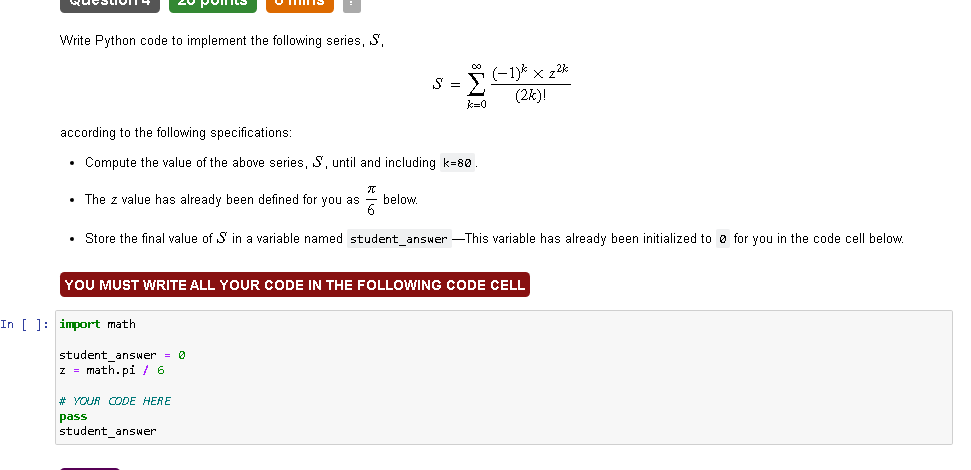 Solved Write Python code to implement the following series, | Chegg.com