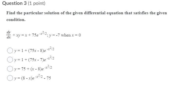 Solved Question 3 (1 point) Find the particular solution of | Chegg.com