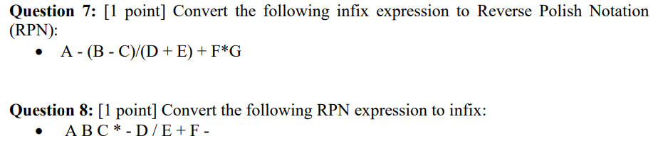 Solved Question 7: [1 point] Convert the following infix | Chegg.com