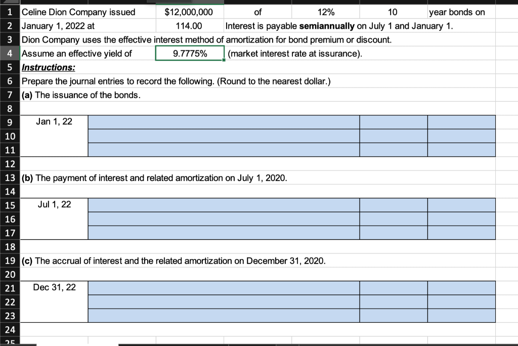 Solved Celine Dion Company Issued $12,000,000 Of 12% 10 Year | Chegg.com