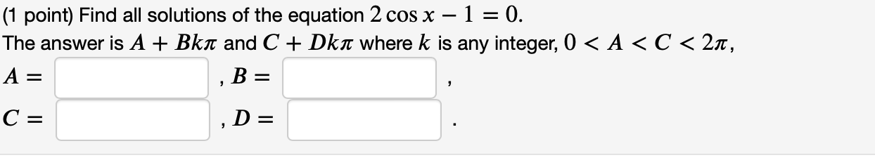 Solved (1 Point) Find All Solutions Of The Equation | Chegg.com