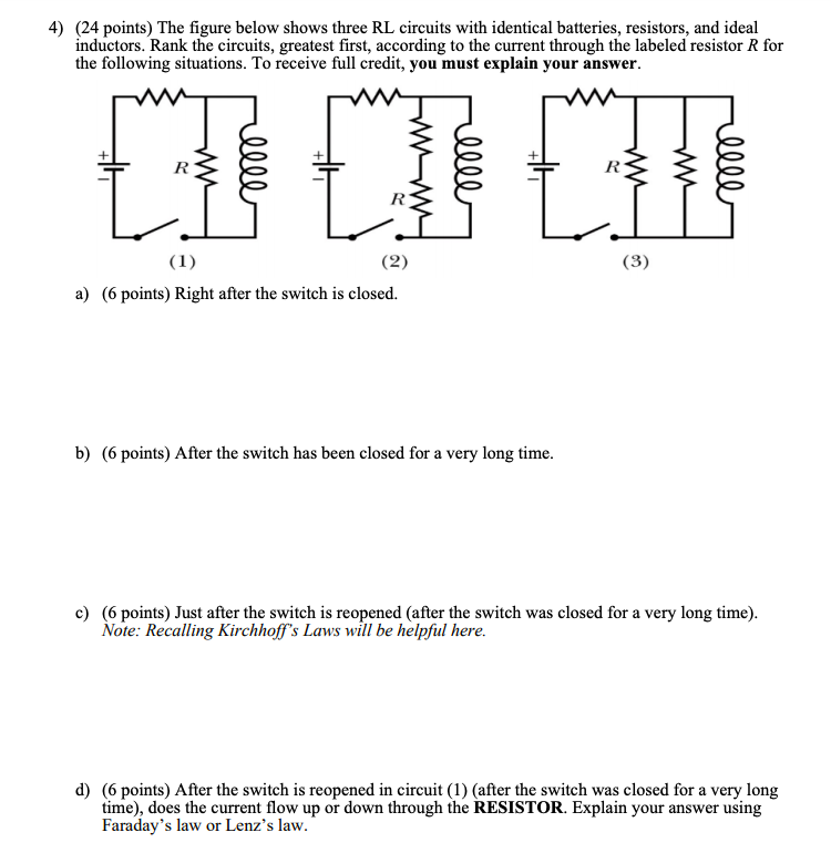Solved 4) (24 points) The figure below shows three RL | Chegg.com
