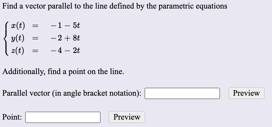 Solved Find a vector parallel to the line defined by the | Chegg.com