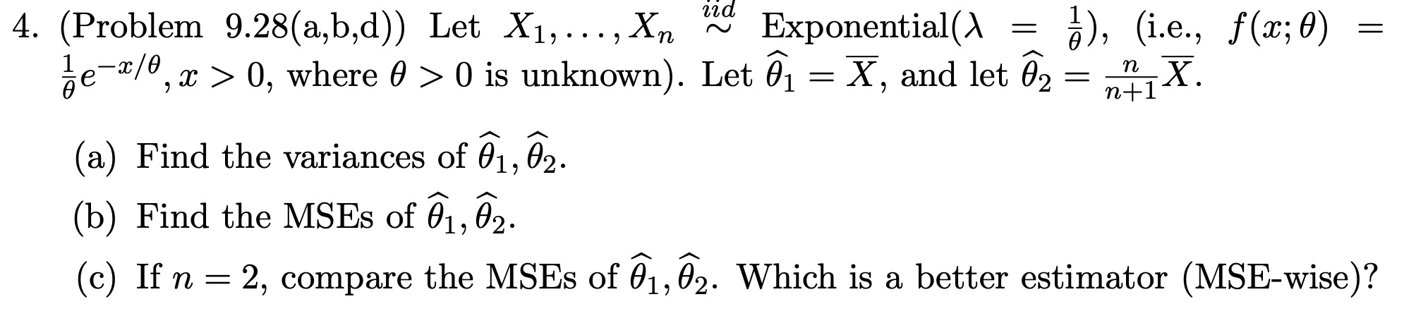 Solved 4 Problem 9 28 A B D Let X1 … Xn∼ Ind