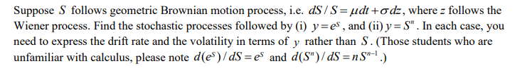 Solved Suppose S follows geometric Brownian motion process, | Chegg.com