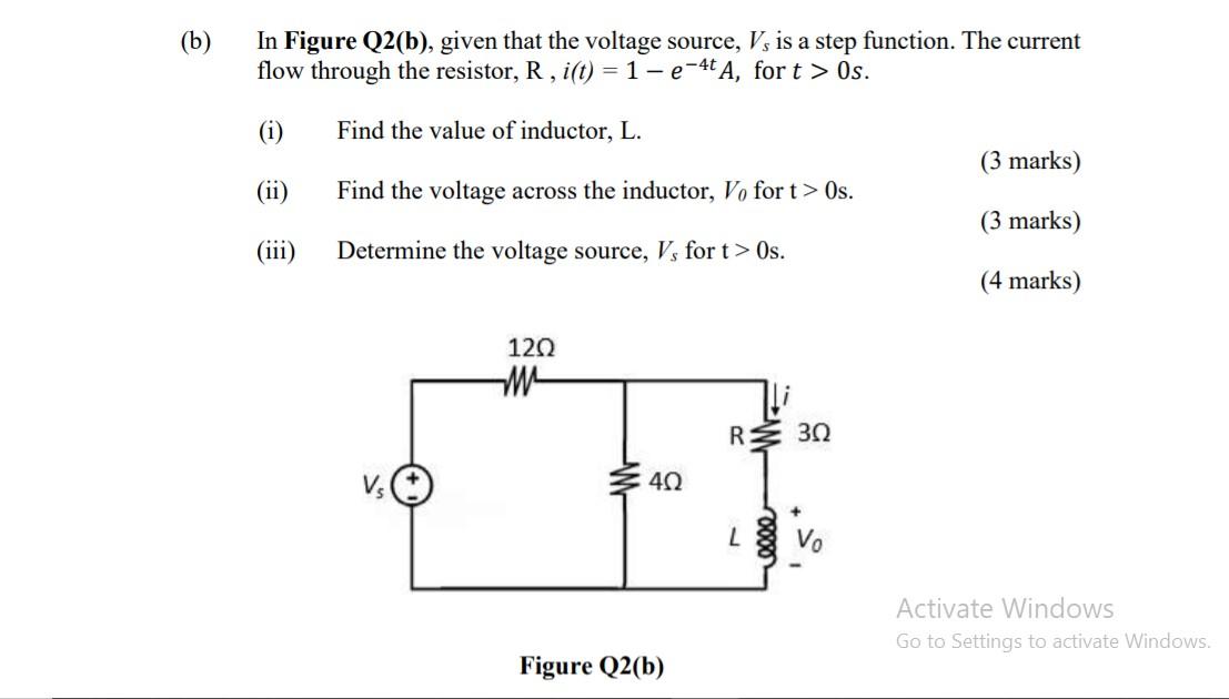 Solved (b) In Figure Q2(b), Given That The Voltage Source, | Chegg.com