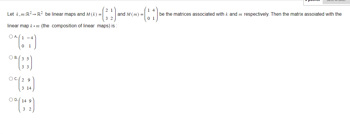 Solved Let k,m:R2→R2 be linear maps and M(k)=(2312) and | Chegg.com